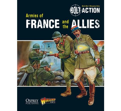 Bolt Action Armies of France and the Allies