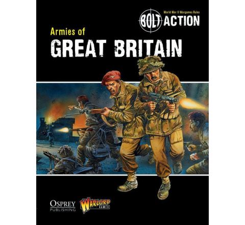 Bolt Action Armies of Great Britain 